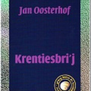 Jan Oosterhof/Krentiesbri’j. Verhaelen, gedichies, liedteksten van Jan Oosterhof, die al weer jaoren an de weg timmert mit optredens en zien schrieveri’je. 48 pag.  SSR-102 / ISBN 90 6466 113 8