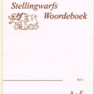 Henk Bloemhoff/Stellingwarfs Woordeboek Stellingwarfs-Hollaans